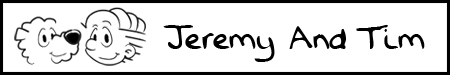 Jeremy And Tim